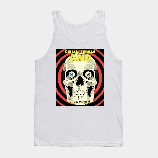 Horror Movie Chills, thrills and cheap thrills! 1 Tank Top by GoodTimeOnElmStreet